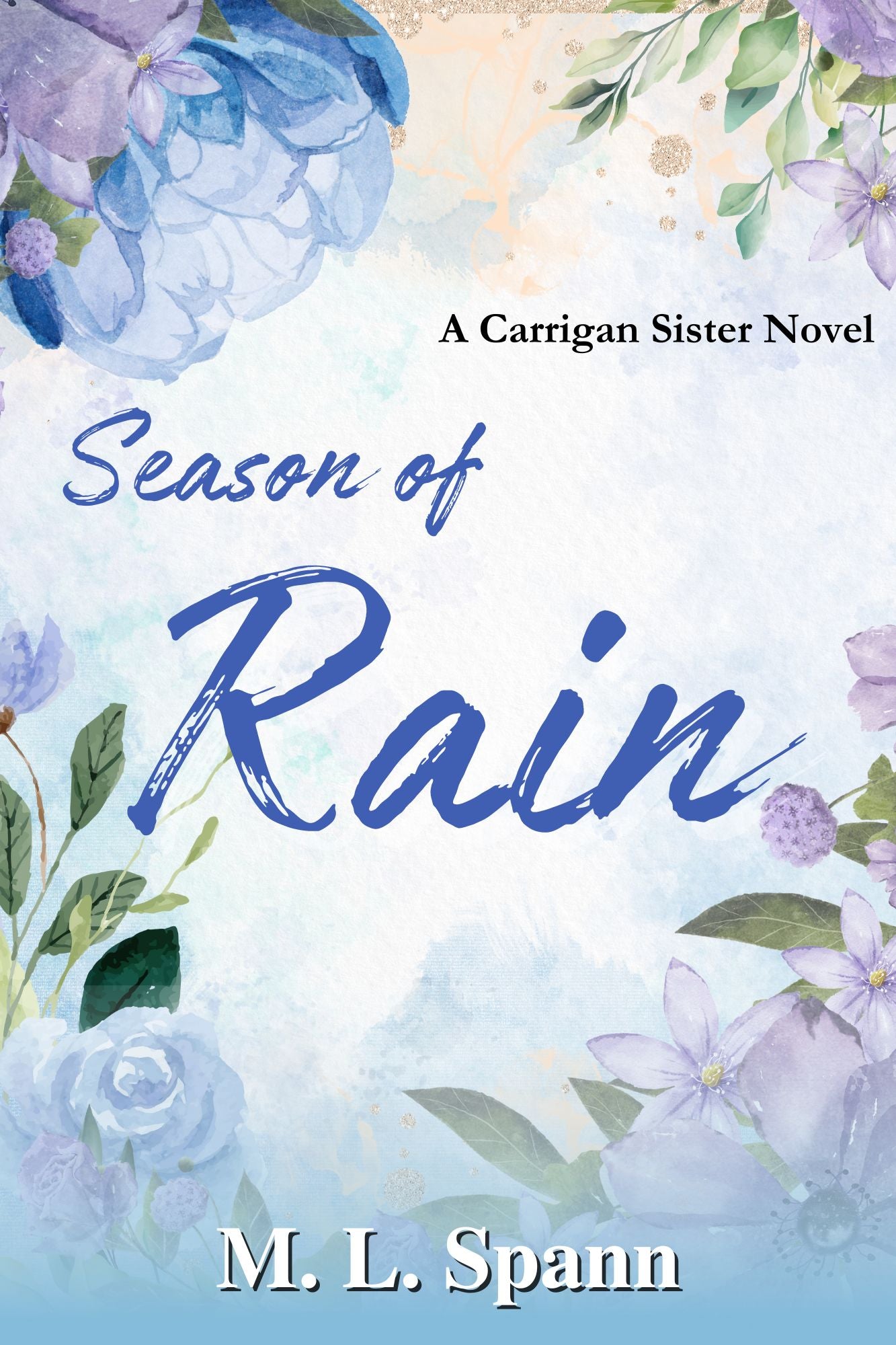 Season of Rain: A Carrigan Sister Novel Ebook Only